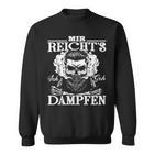 Mir Reicht's Ich Geh Dampfen [German Black Sweatshirt